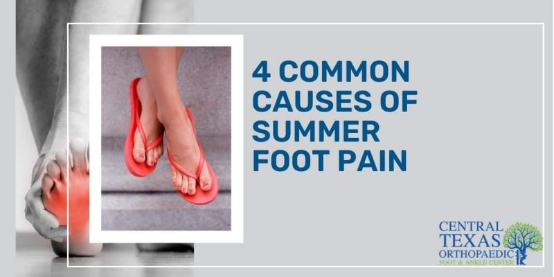 4 common causes of summer foot pain